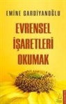 Emine Gardiyanoglu - Evrensel Isaretleri Okumak