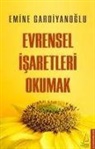 Emine Gardiyanoglu - Evrensel Isaretleri Okumak