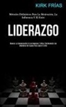 Kirk Frías, Kirk Frías - Liderazgo