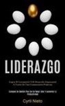Cyril Nieto, Cyril Nieto - Liderazgo