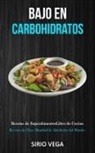 Sirio Vega, Sirio Vega - Bajo En Carbohidratos