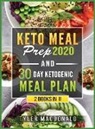 Tyler O Macdonald - Keto Meal Prep 2020 AND 30 Day Ketogenic Meal Plan