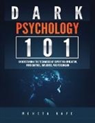 Moneta Raye - Dark Psychology 101