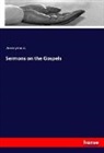 Anonymous - Sermons on the Gospels