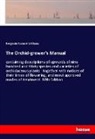 Benjamin Samuel Williams - The Orchid-grower's Manual