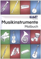 Marti Leuchtner, Martin Leuchtner, Bruno Waizmann - Musikinstrumente Malbuch