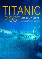 Pfeifer, Henning Pfeifer, Schwei Titanic-Verein, Schweiz Titanic-Verein - Titanic Post