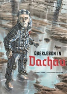 Guy-Pierr Gautier, Guy-Pierre Gautier, Tiburce Oger - Überleben in Dachau