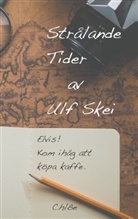 Ulf Skei - Strålande Tider