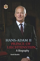 David Beattie - Hans-Adam II Prince of Liechtenstein - a biography