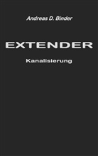 Andreas D Binder, Andreas D. Binder - Extender