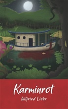 Wilfried Liehr - Karminrot