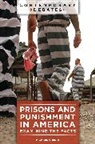 Michael O'Hear - Prisons and Punishment in America