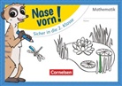 Nase vorn! - Mathematik - Übungshefte: Nase vorn! - Mathematik - Übungshefte - 1. Schuljahr