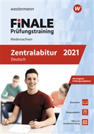 Sve Krogoll, Sven Krogoll, Elke Helm Rothämel, Elke Helma Rothämel, Seb Struck, Sebasti Struck... - Finale Prüfungstraining 2021 - Zentralabitur Niedersachsen, Deutsch