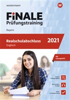 Petr Engelhardt, Petra Engelhardt, Sabine Pausch - FiNALE Prüfungstraining / FiNALE - Prüfungstraining Realschulabschluss Bayern, m. 1 Buch, m. 1 Beilage