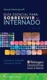 Dr. Thomas M De Fer - Manual Washington. Guia Esencial Para Sobrevivir Al Internado