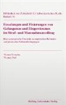 Thomas Noll, Thierry Urwyler - Fesselungen und Fixierungen von Gefangenen und Eingewiesenen im Straf- und Massnahmenvollzug