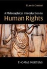 Thomas Mertens, Thomas (Radboud Universiteit Nijmegen) Mertens, Mertens Thomas Mertens - Philosophical Introduction to Human Rights
