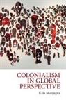 Kris Manjapra, Kris (Tufts University Manjapra - Colonialism in Global Perspective