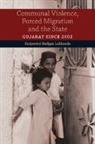 Sanjeevini Badigar Lokhande, Sanjeevini Badigar (University of Mumbai Lokhande, Lokhande Sanjeevini Badigar - Communal Violence, Forced Migration and the State