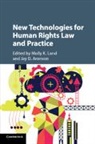 Molly K. Aronson Land, Jay D. Aronson, Molly K. Land, Land Molly K. - New Technologies for Human Rights Law and Practice