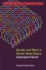 Stephanie Barrientos, Stephanie (University of Manchester) Barrientos, Barrientos Stephanie - Gender and Work in Global Value Chains