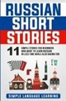 Simple Language Learning - Russian Short Stories