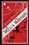 Kevin J Anderson, Kevin J. Anderson - Mr. Wells & the Martians