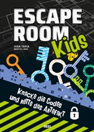 Montse Linde, Iva Tapia, Ivan Tapia - Escape Room Kids - Knacke die Codes und rette das Artefakt