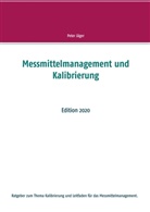 Peter Jäger - Messmittelmanagement und Kalibrierung