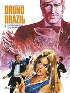 Louis Albert, Willia Vance, William Vance, William Vance - Bruno Brazil - Höllentanz in Sacramento