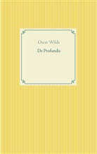 Oscar Wilde - De Profundis