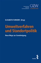 Elisabeth Furherr, Elisabet Furherr, Elisabeth Furherr - Umweltverfahren und Standortpolitik