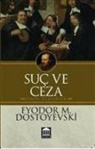 Fyodor Mihaylovic Dostoyevski - Suc ve Ceza