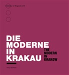 Adolp Stiller, Adolph Stiller - Die Moderne in Krakau / The Modern in Krakow
