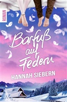Hannah Siebern - Barfuß auf Federn