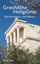 Frank Zinn - Griechische Heiligtümer