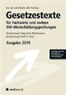 Sebastian Marxhausen, Sebastian (Rechtsanwalt Marxhausen, Rolf H Stich, Rolf H. Stich, Peter Collier - Gesetzestexte für Fachwirte und andere IHK-Weiterbildungsprüfungen