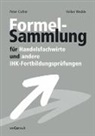 Pete Collier, Peter Collier, Volker Wedde - Formelsammlung für Handelsfachwirte und andere IHK-Fortbildungsprüfungen
