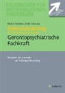 Michae Sielmann, Michael Sielmann, Ulrike Sielmann - Intensivtraining Gerontopsychiatrische Fachkraft