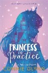 Connie Glynn - The Rosewood Chronicles #2: Princess in Practice
