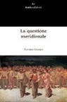 Antonio Gramsci - La questione meridionale