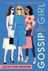 Cecily Von Ziegesar - Gossip Girl: All I Want Is Everything : A Gossip Girl Novel