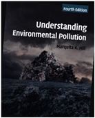 Marquita K. Hill, Marquita K. (University of Maine Hill, Hill Marquita K. - Understanding Environmental Pollution
