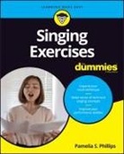 Pamelia S. Phillips, Pamelia S. (Arizona State University) Phillips - Singing Exercises for Dummies