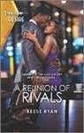 Reese Ryan - A Reunion of Rivals