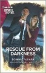 Bonnie Vanak - Rescue from Darkness