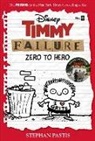 Stephan Pastis - Timmy Failure: Zero to Hero-Timmy Failure Prequel