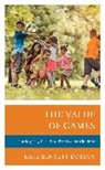 Kaye Bennett Dotson - Value of Games
